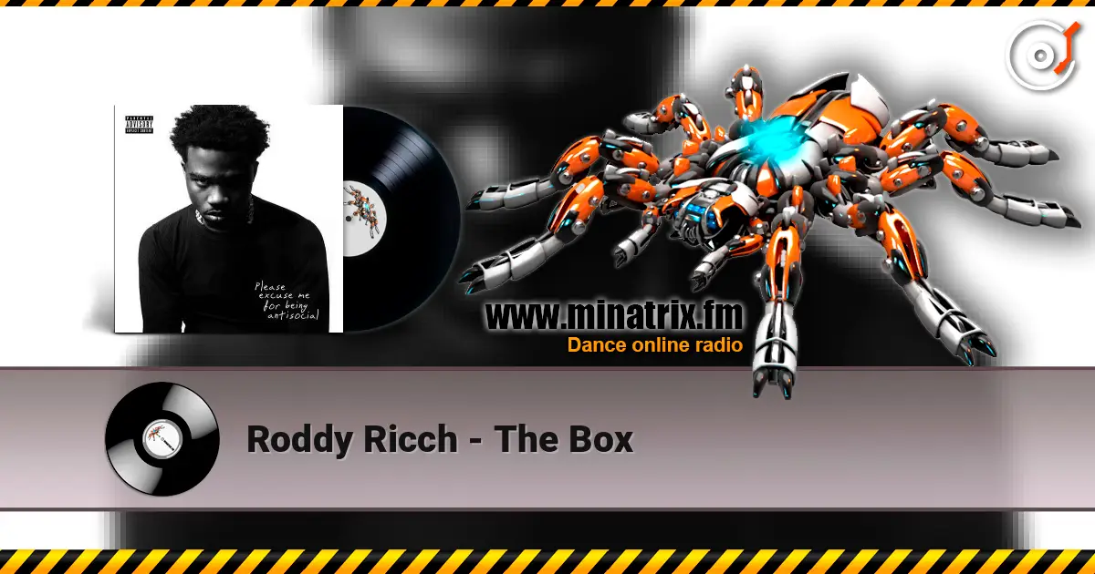 Roddy Ricch - The Box 高品质在线收听 | Minatrix.FM