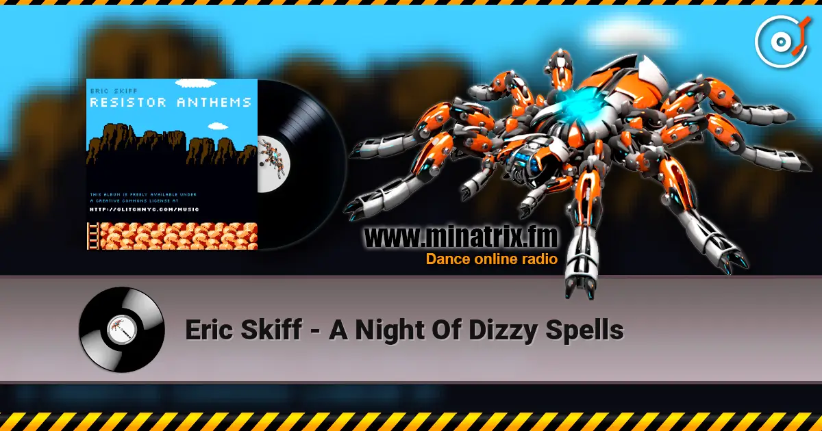 Eric Skiff - A Night Of Dizzy Spells слухати онлайн у високій якості | Minatrix.FM