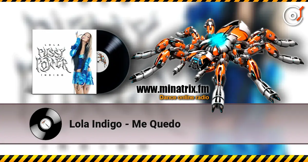 Lola Indigo - Me Quedo listen online in high quality | Minatrix.FM