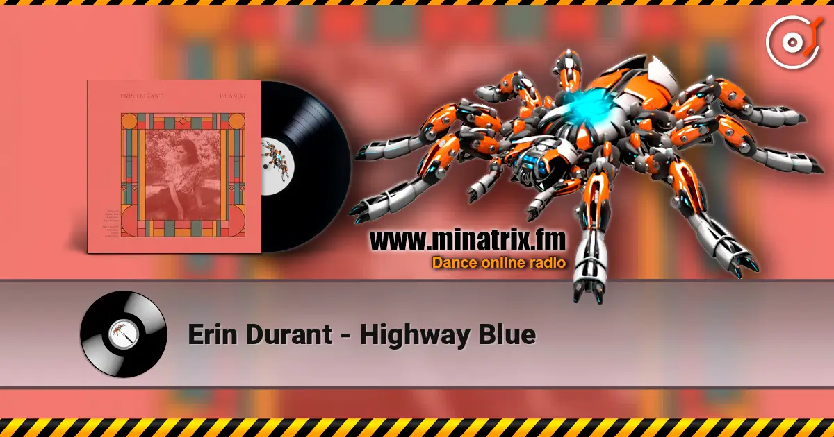 Erin Durant - Highway Blue 高品质在线收听 | Minatrix.FM