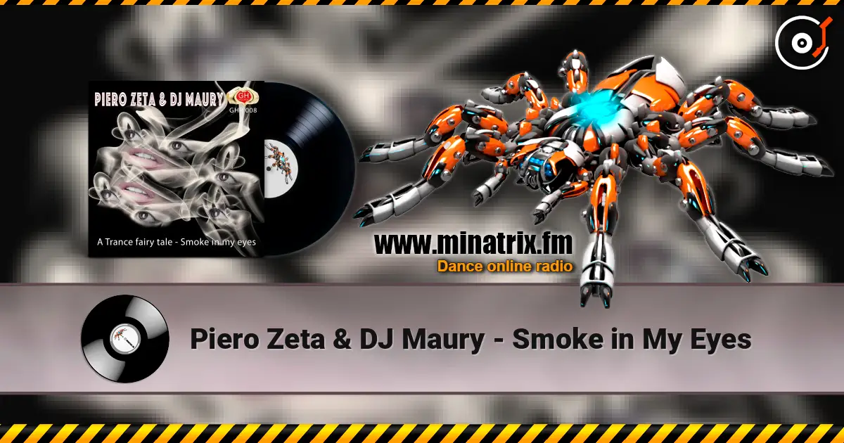Piero Zeta & DJ Maury - Smoke in My Eyes 高品质在线收听 | Minatrix.FM