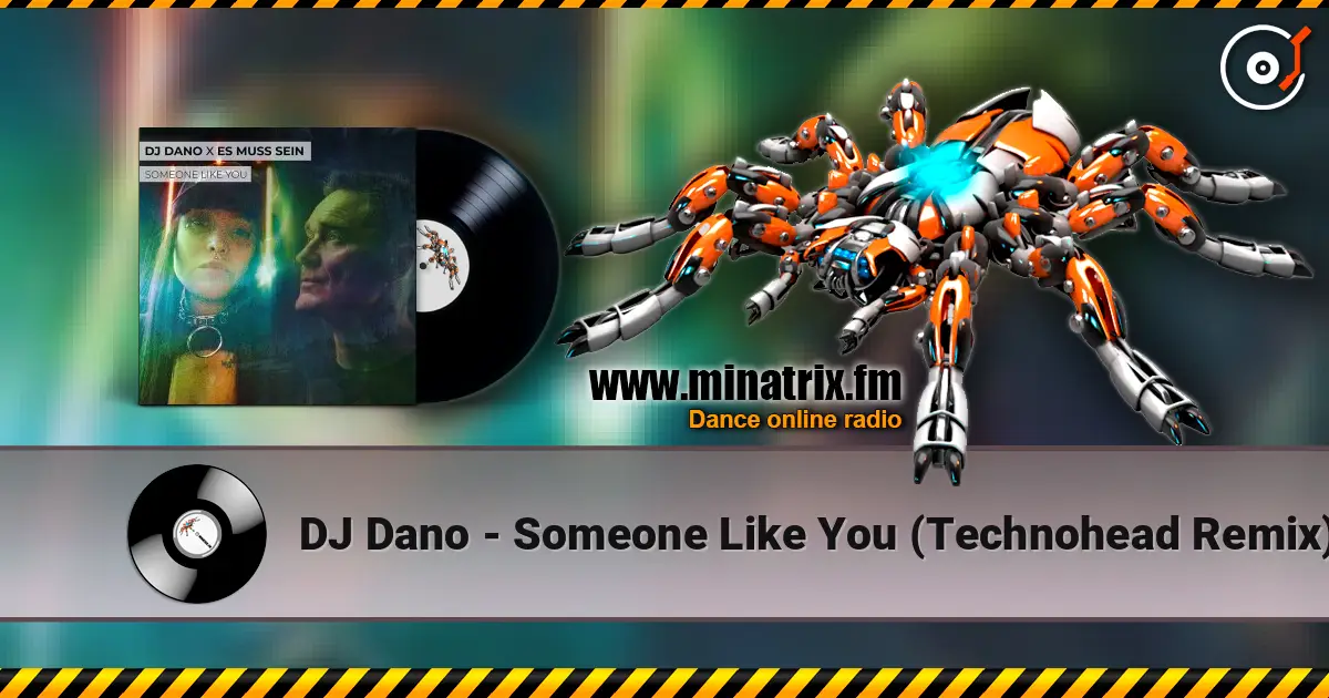 DJ Dano - Someone Like You (Technohead Remix) 高品质在线收听 | Minatrix.FM