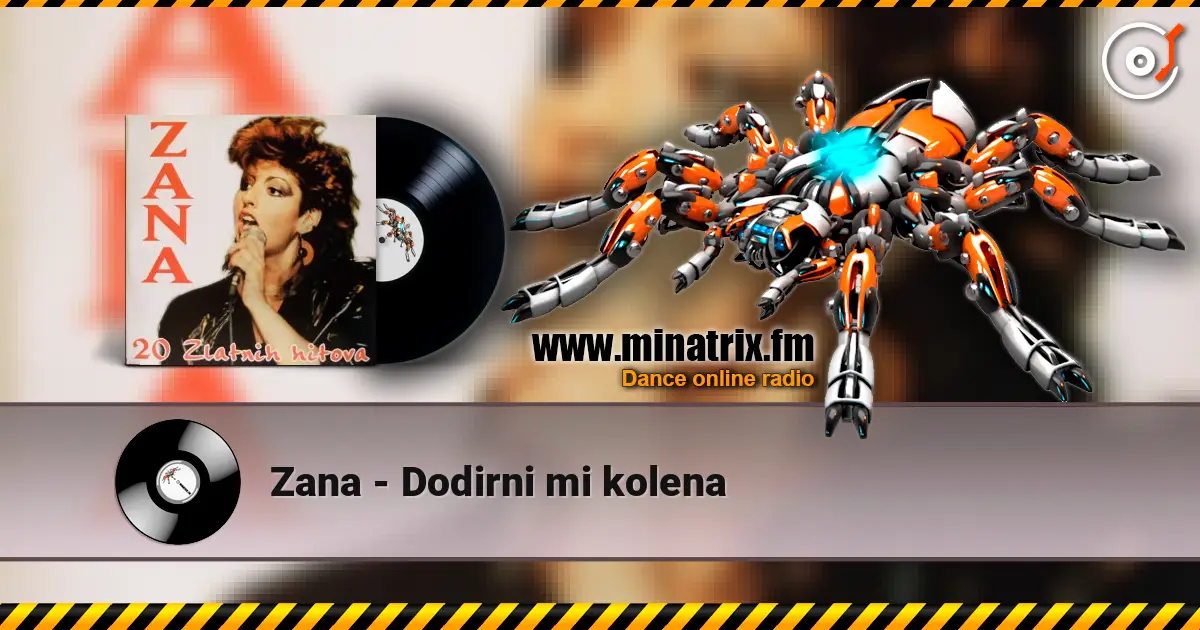 Zana - Dodirni mi kolena 高品质在线收听 | Minatrix.FM