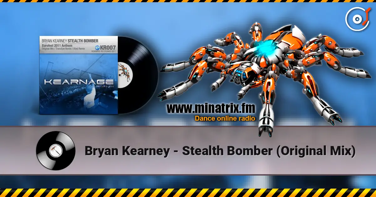Bryan Kearney - Stealth Bomber (Original Mix) 高品质在线收听 | Minatrix.FM