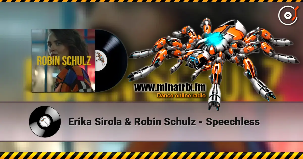 Erika Sirola & Robin Schulz - Speechless 高品质在线收听 | Minatrix.FM