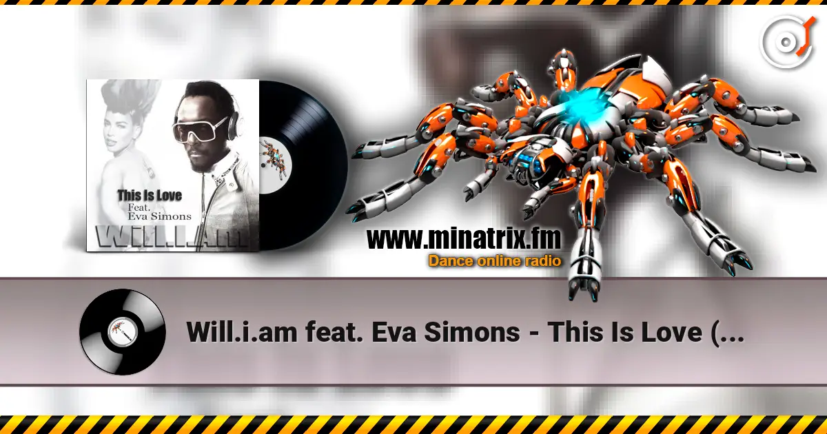 Will.i.am feat. Eva Simons - This Is Love (Radio Instrumental) 高品质在线收听 | Minatrix.FM