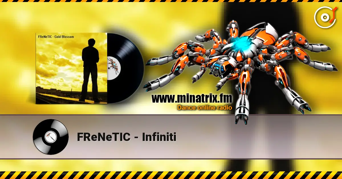 FReNeTIC - Infiniti 高品质在线收听 | Minatrix.FM