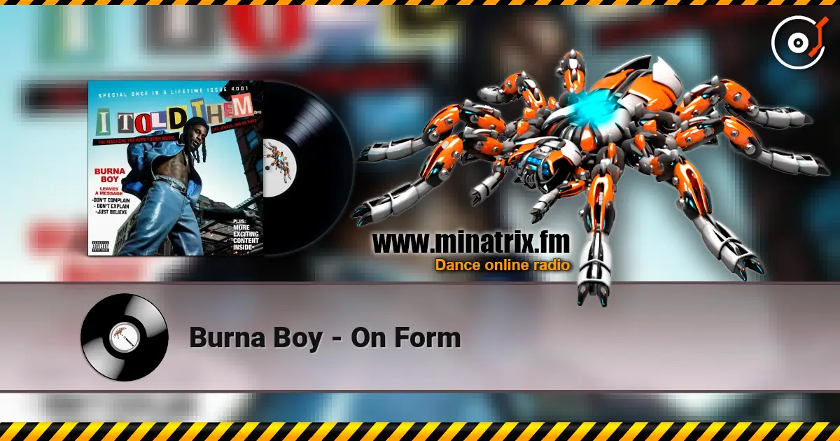 Burna Boy - On Form 高品质在线收听 | Minatrix.FM