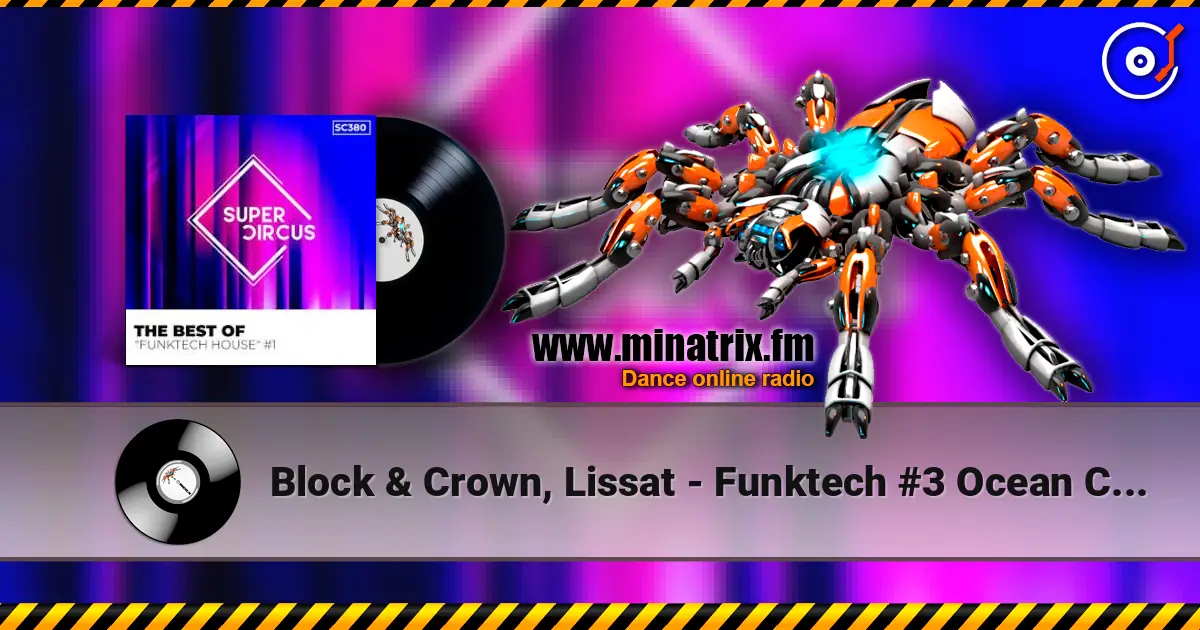 Block & Crown, Lissat - Funktech #3 Ocean Cake (Original Mix) 高品质在线收听 | Minatrix.FM
