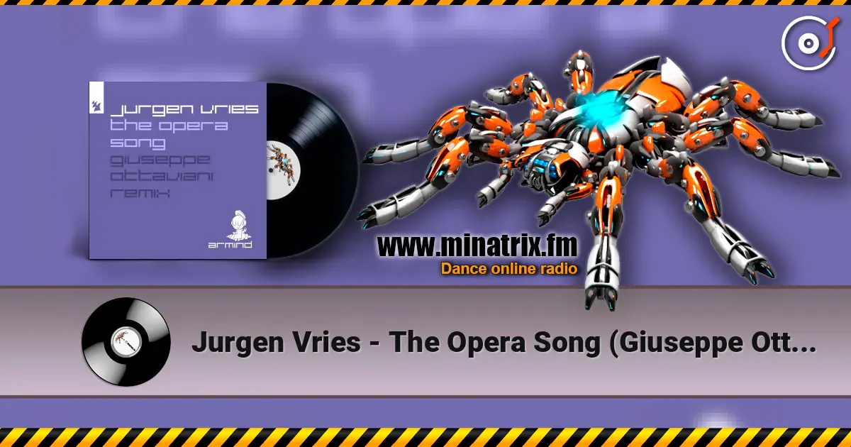 Jurgen Vries - The Opera Song (Giuseppe Ottaviani Extended Remix) 高品质在线收听 | Minatrix.FM