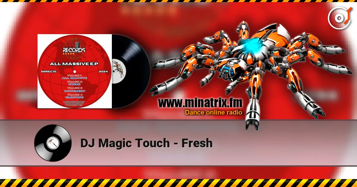 DJ Magic Touch - Fresh 高品质在线收听 | Minatrix.FM