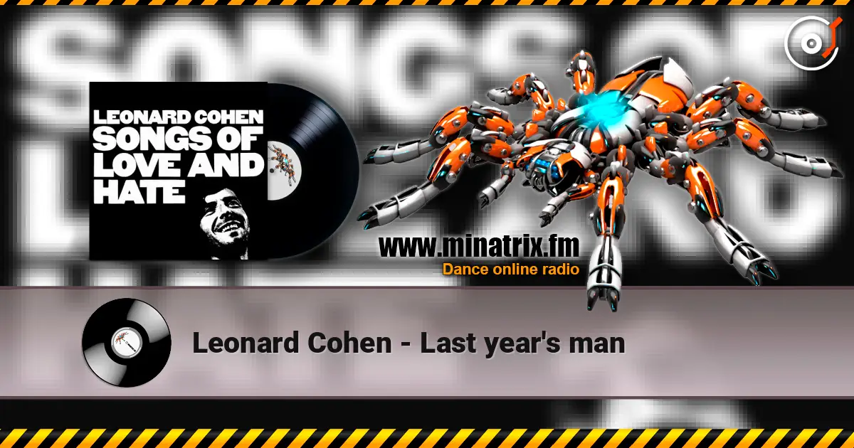 Leonard Cohen - Last year's man 高品质在线收听 | Minatrix.FM