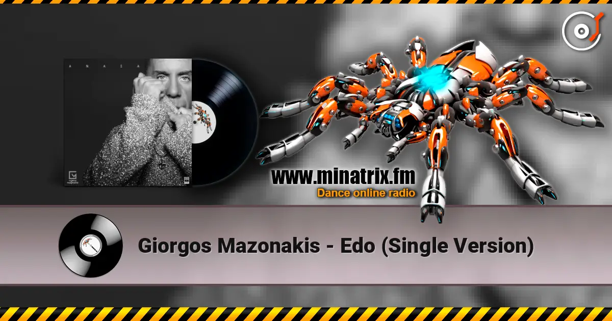 Giorgos Mazonakis - Edo (Single Version) 高品质在线收听 | Minatrix.FM