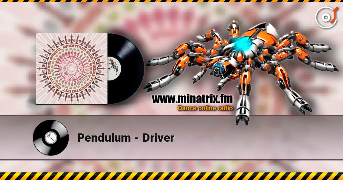 Pendulum - Driver 高品质在线收听 | Minatrix.FM