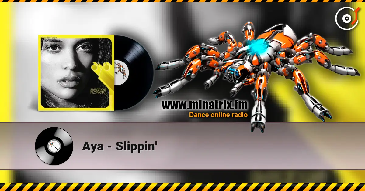 Aya - Slippin' 高品质在线收听 | Minatrix.FM