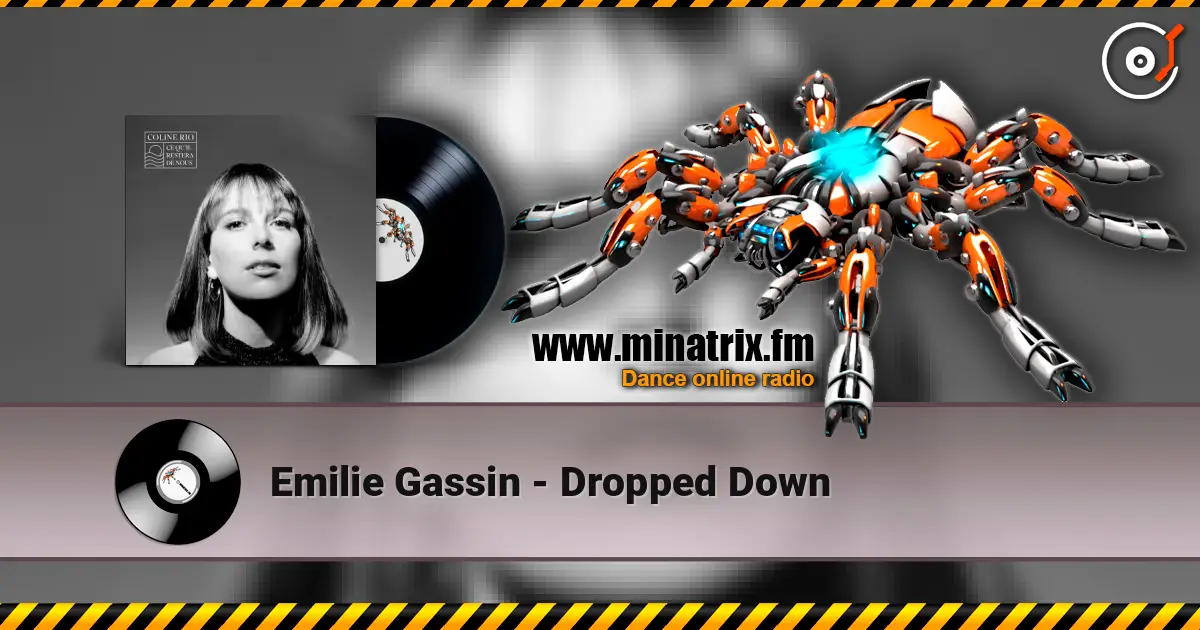 Emilie Gassin - Dropped Down 高品质在线收听 | Minatrix.FM
