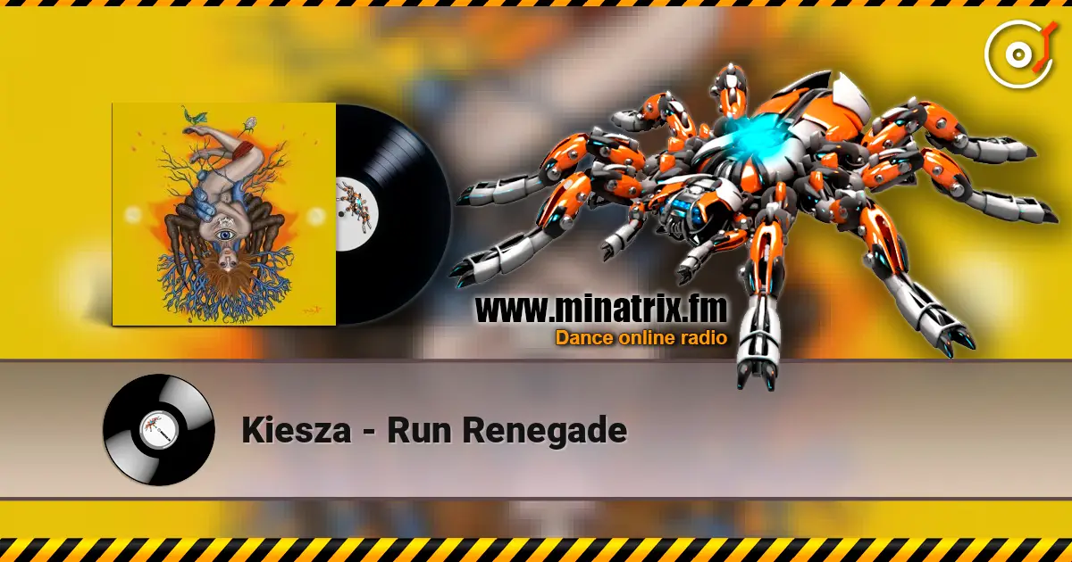 Kiesza - Run Renegade 高品质在线收听 | Minatrix.FM