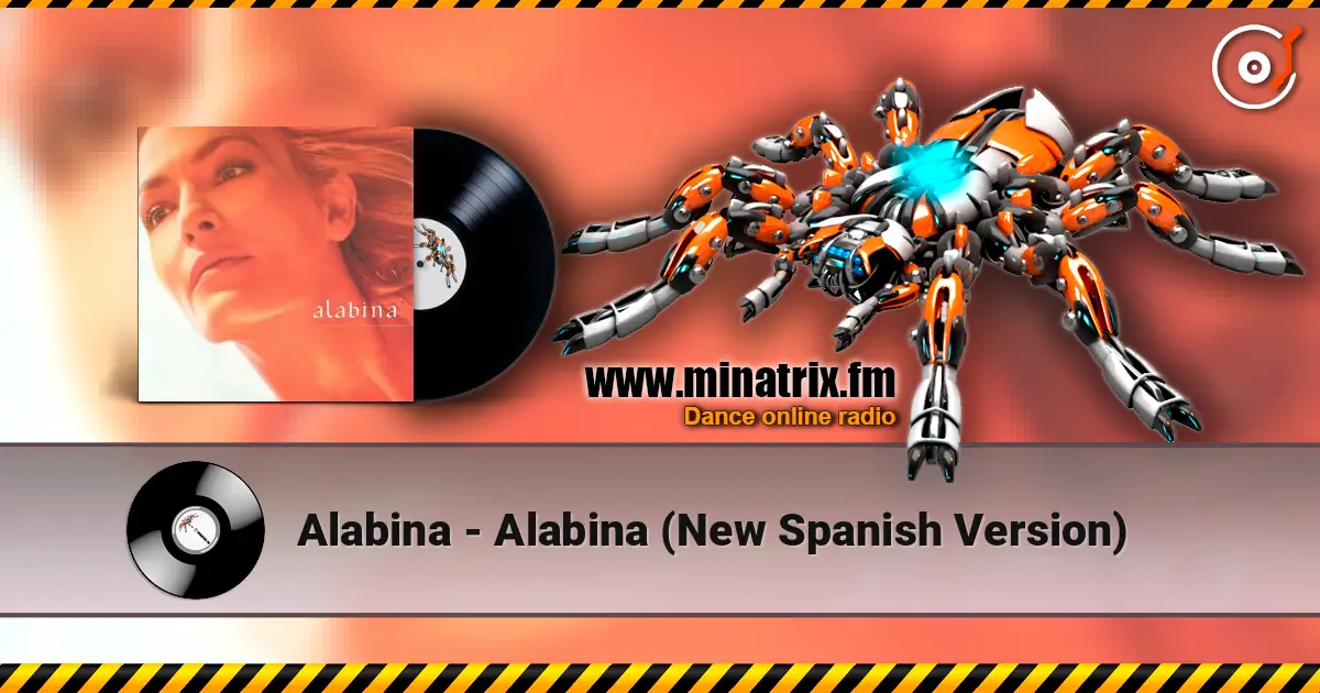 Alabina - Alabina (New Spanish Version) 高品质在线收听 | Minatrix.FM