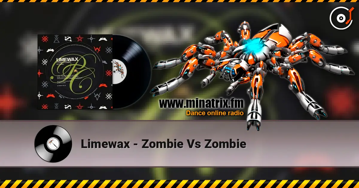 Limewax - Zombie Vs Zombie listen online in high quality | Minatrix.FM