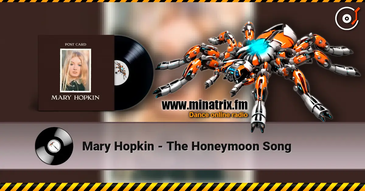 Mary Hopkin - The Honeymoon Song 高品质在线收听 | Minatrix.FM