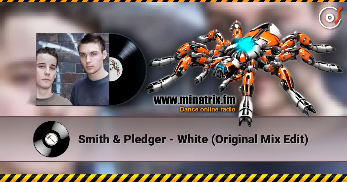 Smith & Pledger - White (Original Mix Edit) 高品质在线收听 | Minatrix.FM