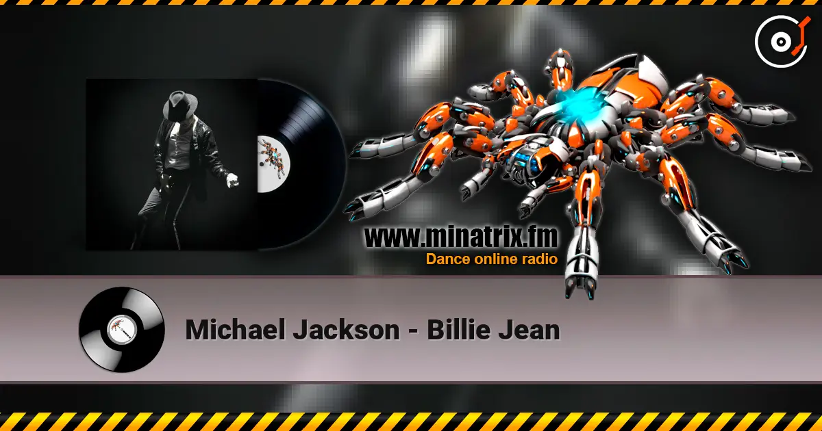 Michael Jackson - Billie Jean 高品质在线收听 | Minatrix.FM