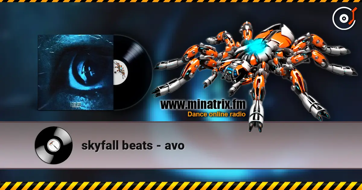 skyfall beats - avo 高品质在线收听 | Minatrix.FM