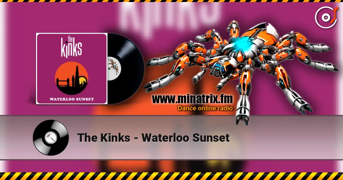 The Kinks - Waterloo Sunset 高品质在线收听 | Minatrix.FM