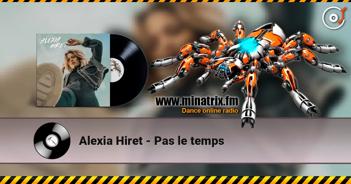 Alexia Hiret - Pas le temps 高品质在线收听 | Minatrix.FM