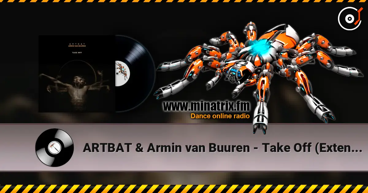 ARTBAT & Armin van Buuren - Take Off (Extended Mix) 高品质在线收听 | Minatrix.FM