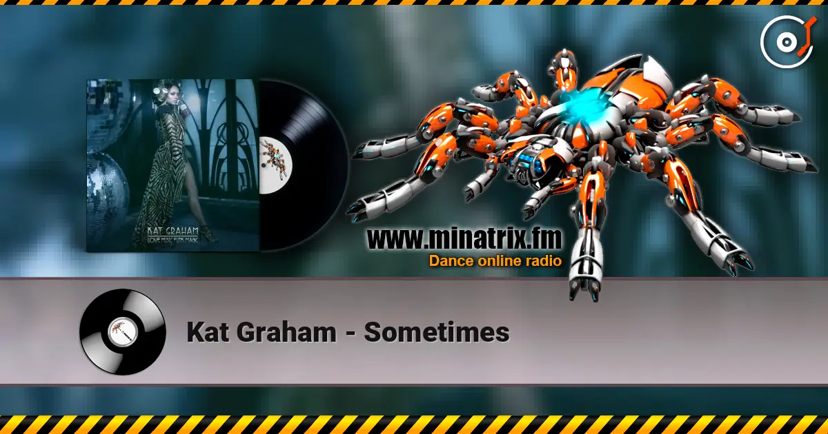 Kat Graham - Sometimes 高品质在线收听 | Minatrix.FM