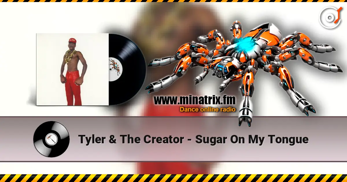 Tyler & The Creator - Sugar On My Tongue 高品质在线收听 | Minatrix.FM