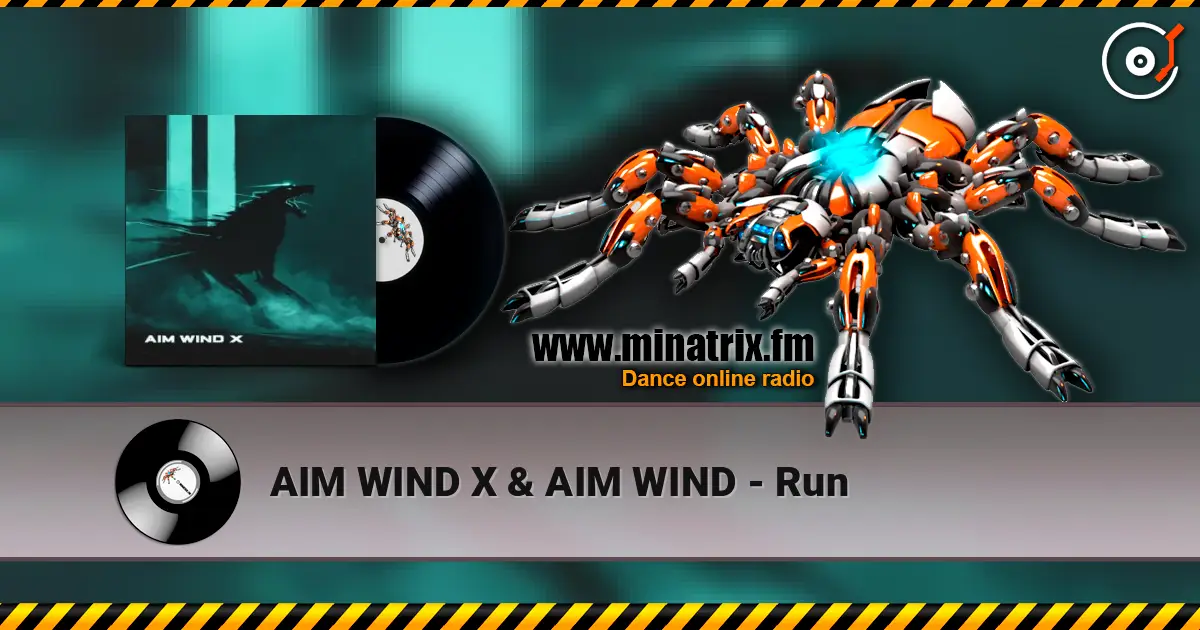 AIM WIND X & AIM WIND - Run 高品质在线收听 | Minatrix.FM