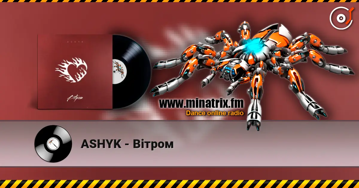 ASHYK - Вітром слухати онлайн у високій якості | Minatrix.FM