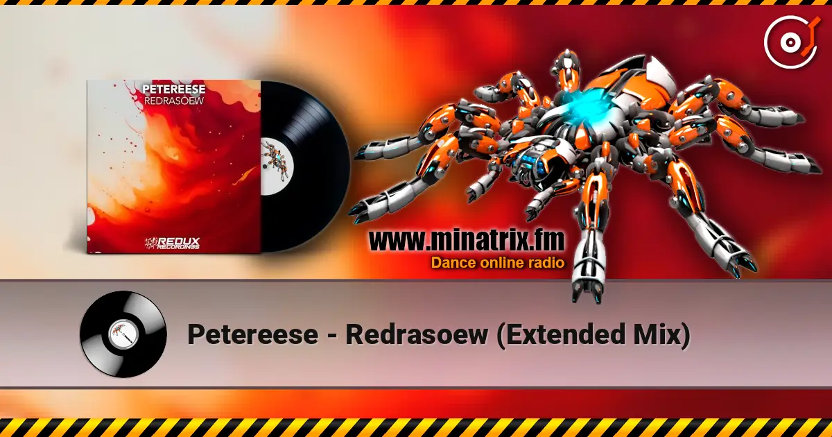 Petereese - Redrasoew (Extended Mix) 高品质在线收听 | Minatrix.FM