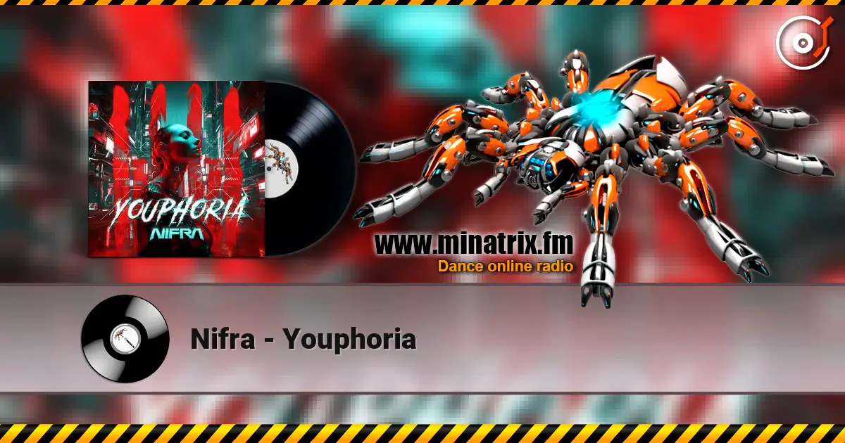 Nifra - Youphoria 高品质在线收听 | Minatrix.FM