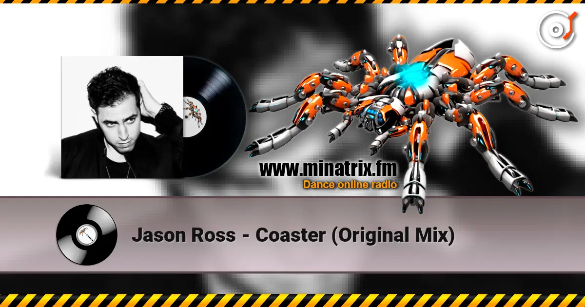 Jason Ross - Coaster (Original Mix) 高品质在线收听 | Minatrix.FM