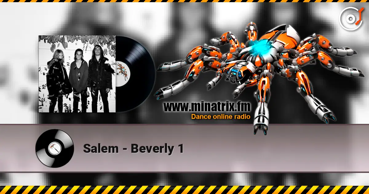 Salem - Beverly 1 高品质在线收听 | Minatrix.FM