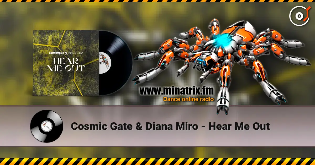 Cosmic Gate & Diana Miro - Hear Me Out 高品质在线收听 | Minatrix.FM