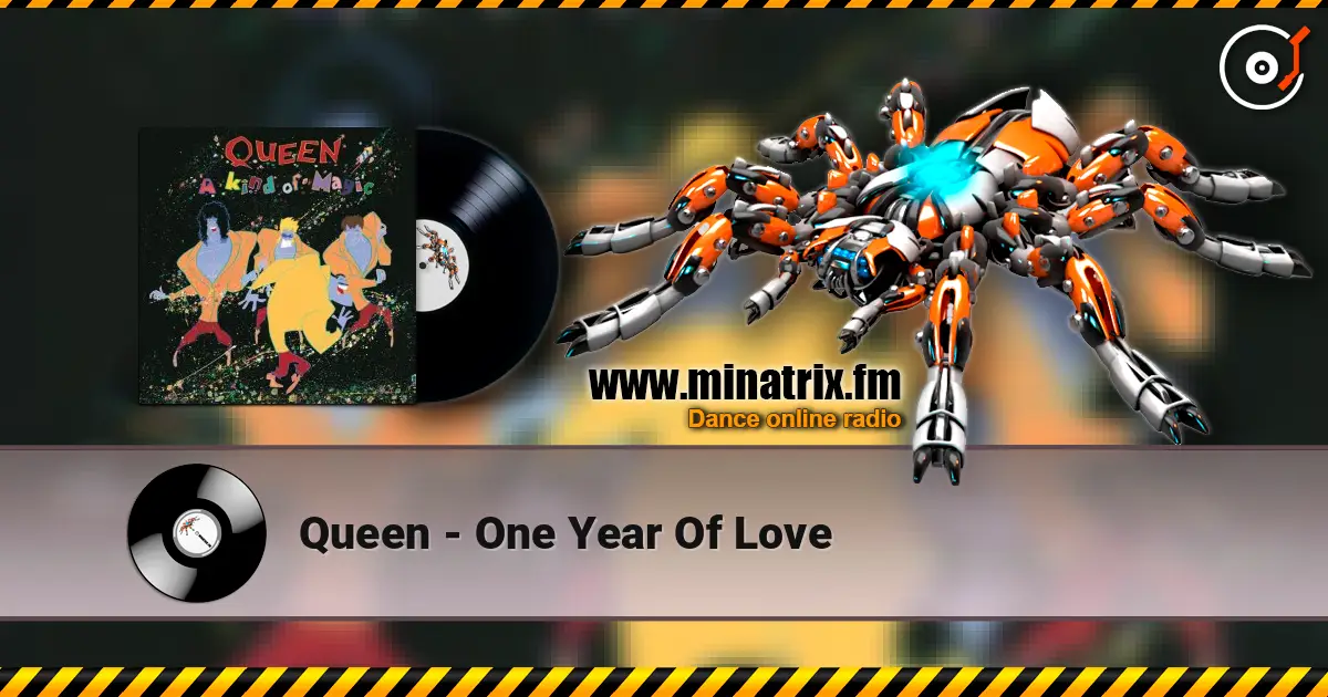 Queen - One Year Of Love 高品质在线收听 | Minatrix.FM