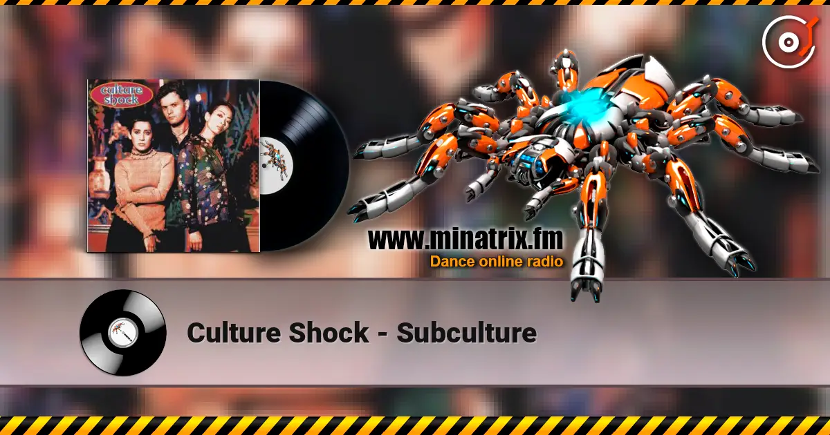 Culture Shock - Subculture 高品质在线收听 | Minatrix.FM