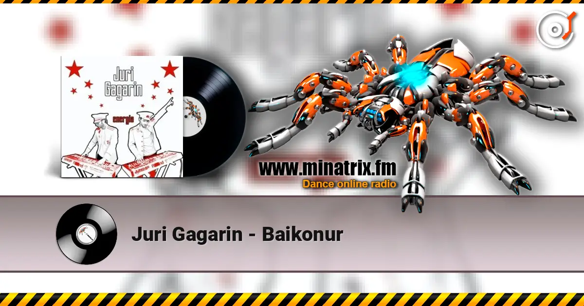 Juri Gagarin - Baikonur слухати онлайн у високій якості | Minatrix.FM