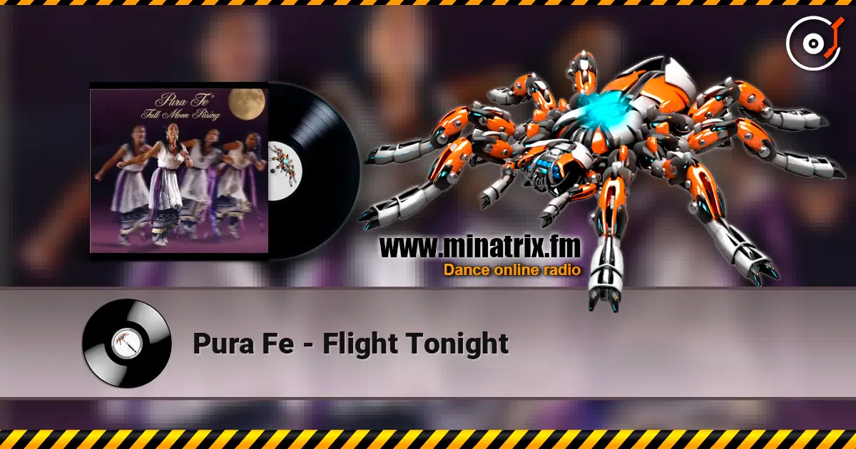 Pura Fe - Flight Tonight 高品质在线收听 | Minatrix.FM