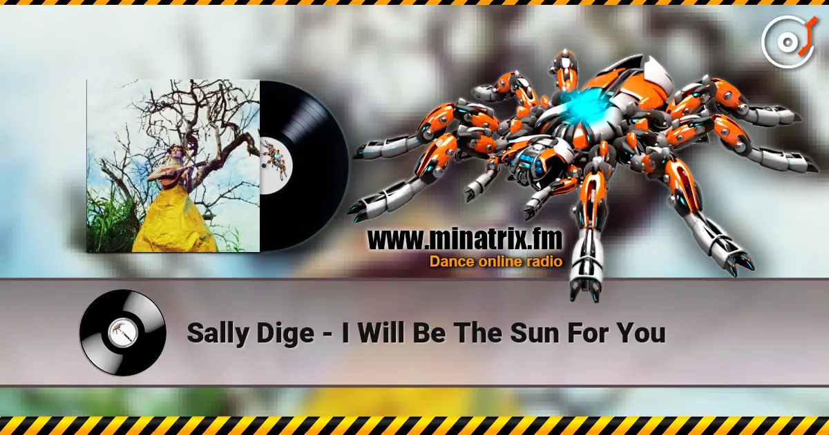 Sally Dige - I Will Be The Sun For You 高品质在线收听 | Minatrix.FM