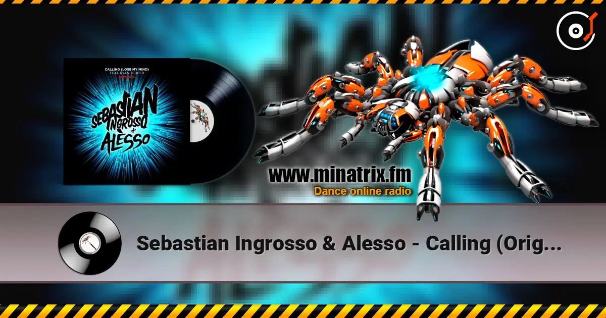 Sebastian Ingrosso & Alesso - Calling (Original Instrumental Mix) 高品质在线收听 | Minatrix.FM