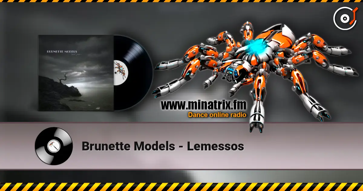 Brunette Models - Lemessos 高品质在线收听 | Minatrix.FM