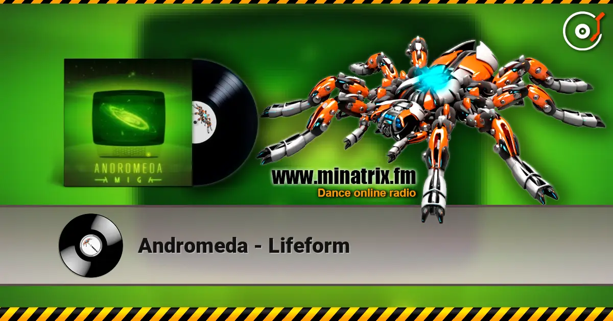 Andromeda - Lifeform 高品质在线收听 | Minatrix.FM