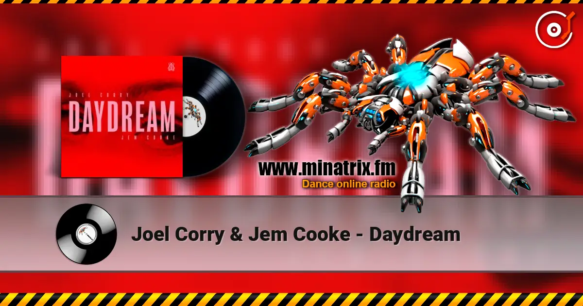 Joel Corry & Jem Cooke - Daydream 高品质在线收听 | Minatrix.FM