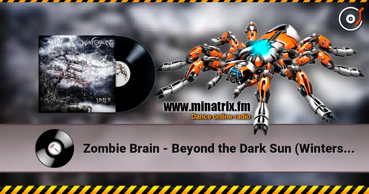 Zombie Brain - Beyond the Dark Sun (Wintersun cover) слухати онлайн у високій якості | Minatrix.FM