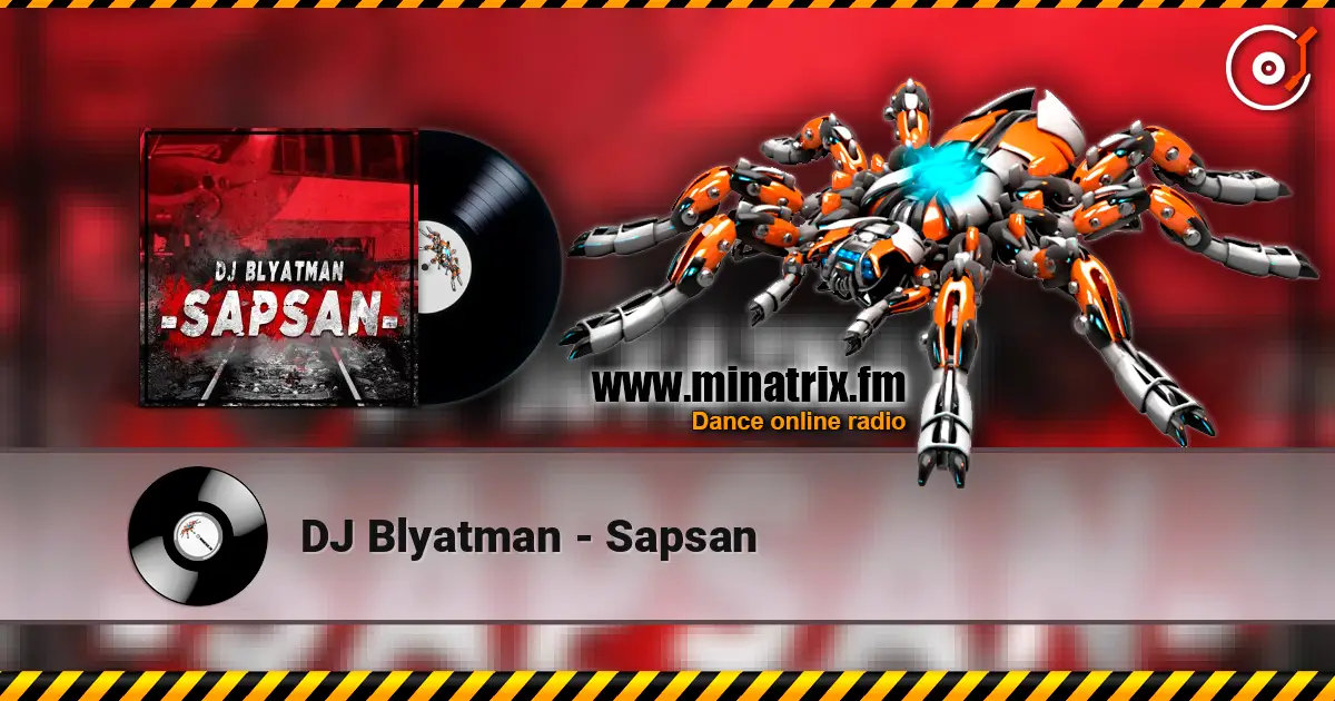 DJ Blyatman - Sapsan 高品质在线收听 | Minatrix.FM